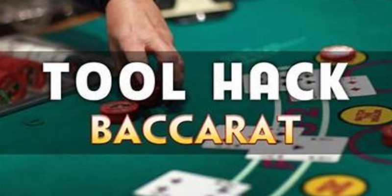 Hack Baccarat và những thông tin giới thiệu liên quan