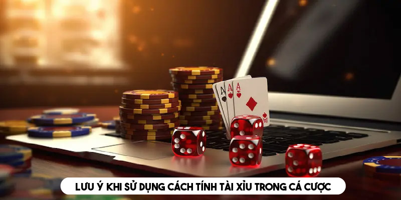 Cách tính điểm tài xỉu trong từng lĩnh vực