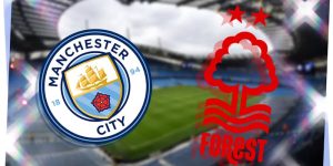 Soi Kèo Manchester City Vs Nottingham Forest Ngày 05-12