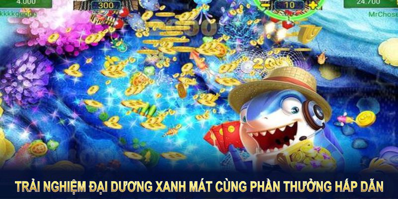 Trải nghiệm đại dương xanh mát cùng những phần thưởng hấp dẫn từ J88