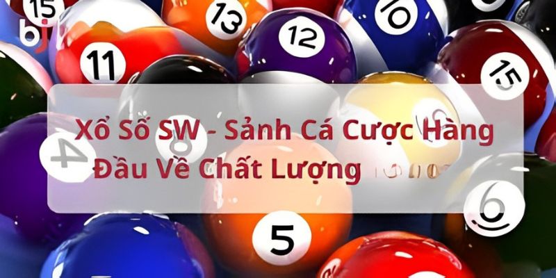 Sảnh SW mang đến trải nghiệm cá cược đỉnh cao cho bet thủ